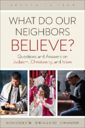 Greenstein / Hotz / Kaltner |  What Do Our Neighbors Believe? Second Edition | eBook | Sack Fachmedien