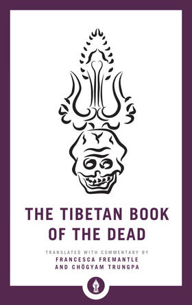 Trungpa / Fremantle |  The Tibetan Book of the Dead | Buch |  Sack Fachmedien