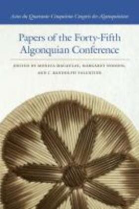  Papers of the Forty-Fifth Algonquian Conference | Buch |  Sack Fachmedien