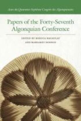Macaulay / Noodin |  Papers of the Forty-Seventh Algonquian Conference | Buch |  Sack Fachmedien