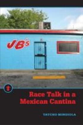  RACE TALK IN A MEXICAN CANTINA | Buch |  Sack Fachmedien