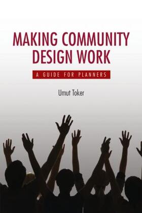 Toker |  Making Community Design Work | Buch |  Sack Fachmedien