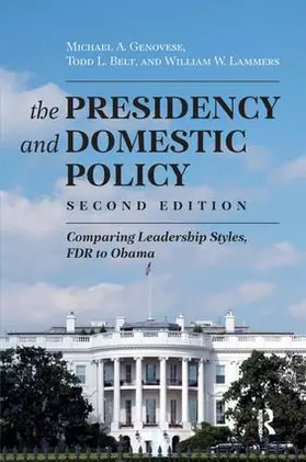 Genovese / Belt / Lammers |  Presidency and Domestic Policy | Buch |  Sack Fachmedien