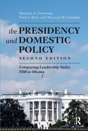 Genovese / Belt / Lammers |  Presidency and Domestic Policy | Buch |  Sack Fachmedien