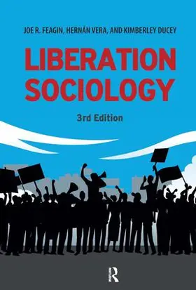 Feagin / Vera / Ducey |  Liberation Sociology | Buch |  Sack Fachmedien