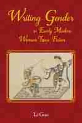 Guo |  Writing Gender in Early Modern Chinese Women's Tanci Fiction | Buch |  Sack Fachmedien