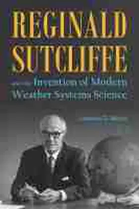 Martin |  Reginald Sutcliffe and the Invention of Modern Weather Systems Science | Buch |  Sack Fachmedien