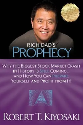 Kiyosaki |  Rich Dad's Prophecy | eBook | Sack Fachmedien