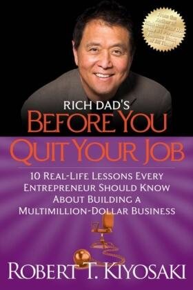 Kiyosaki |  Rich Dad's Before You Quit Your Job | Buch |  Sack Fachmedien