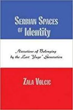 Volcic |  Serbian Spaces of Identity | Buch |  Sack Fachmedien