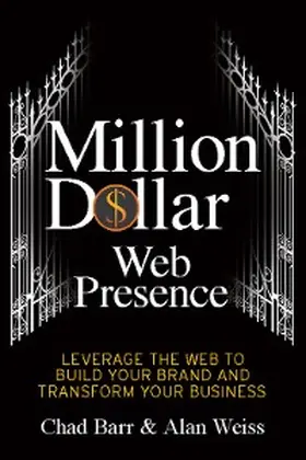 Barr / Weiss |  Million Dollar Web Presence | eBook | Sack Fachmedien