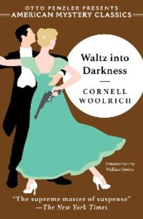 Woolrich |  Waltz into Darkness | eBook | Sack Fachmedien