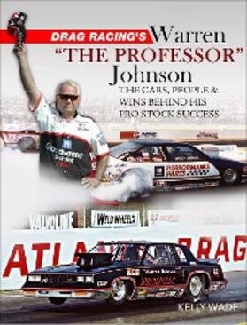 Wade |  Drag Racing's Warren "The Professor" | eBook | Sack Fachmedien