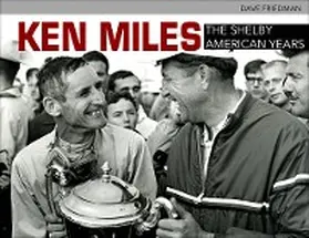 Friedman |  Ken Miles: The Shelby American Years | eBook | Sack Fachmedien