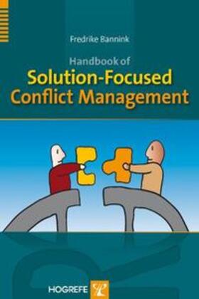 Bannink |  Handbook of Solution-Focused Conflict Management | eBook | Sack Fachmedien