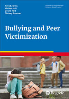 Grills / Holt / Reid |  Bullying and Peer Victimization | eBook | Sack Fachmedien