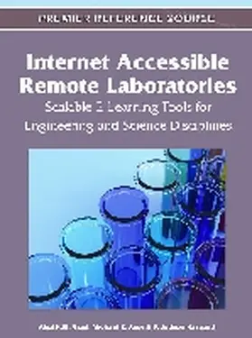 Auer / Azad / Harward |  Internet Accessible Remote Laboratories | Buch |  Sack Fachmedien