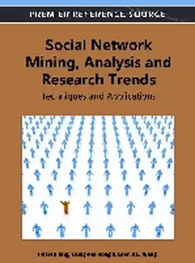 Ting / Hong / Wang |  Social Network Mining, Analysis, and Research Trends | Buch |  Sack Fachmedien