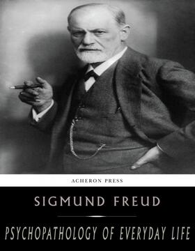 Freud |  Psychopathology of Everyday Life | eBook | Sack Fachmedien