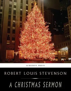 Louis Stevenson |  A Christmas Sermon | eBook | Sack Fachmedien