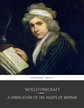 Wollstonecraft |  A Vindication of the Rights of Woman | eBook | Sack Fachmedien