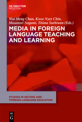 Chan / Chin / Nagami |  Media in Foreign Language Teaching and Learning | eBook | Sack Fachmedien