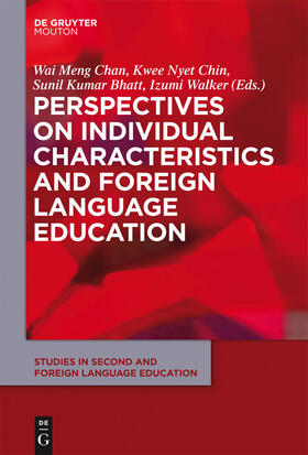 Chan / Chin / Bhatt |  Perspectives on Individual Characteristics and Foreign Language Education | Buch |  Sack Fachmedien