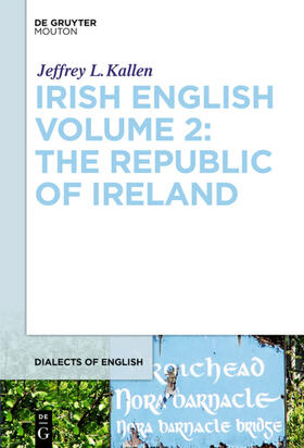 Kallen |  Irish English Volume 2: The Republic of Ireland | eBook | Sack Fachmedien