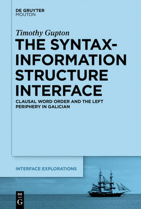 Gupton |  The Syntax-Information Structure Interface | eBook | Sack Fachmedien