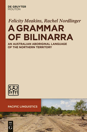 Nordlinger / Meakins |  A Grammar of Bilinarra | Buch |  Sack Fachmedien
