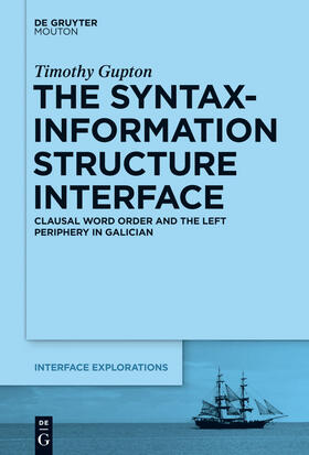 Gupton |  The Syntax-Information Structure Interface | Buch |  Sack Fachmedien