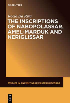 Da Riva |  The Inscriptions of Nabopolassar, Amel-Marduk and Neriglissar | eBook | Sack Fachmedien