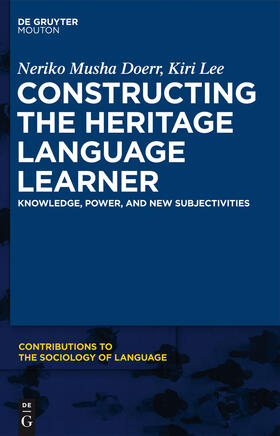 Lee / Doerr |  Constructing the Heritage Language Learner | Buch |  Sack Fachmedien