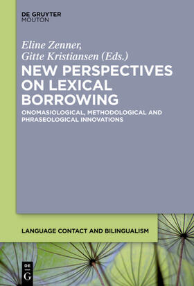 Zenner / Kristiansen |  New Perspectives on Lexical Borrowing | eBook | Sack Fachmedien