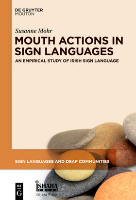 Mohr |  Mouth Actions in Sign Languages | eBook | Sack Fachmedien