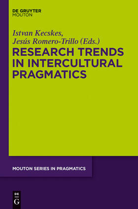 Romero-Trillo / Kecskes |  Research Trends in Intercultural Pragmatics | Buch |  Sack Fachmedien