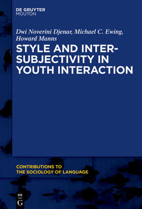 Djenar / Ewing / Manns | Style and Intersubjectivity in Youth Interaction | E-Book | sack.de