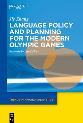 Zhang |  Language Policy and Planning for the Modern Olympic Games | Buch |  Sack Fachmedien