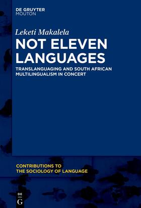 Makalela |  Not Eleven Languages | Buch |  Sack Fachmedien