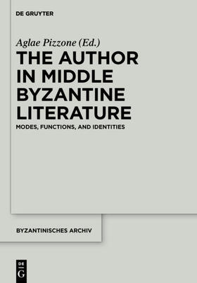 Pizzone |  The Author in Middle Byzantine Literature | Buch |  Sack Fachmedien