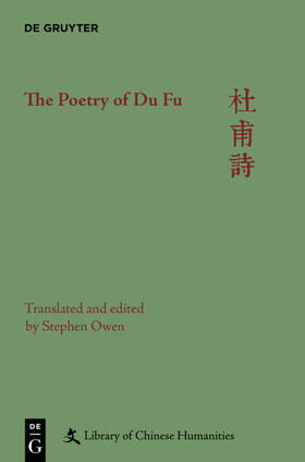 Owen / Warner / Kroll |  The Poetry of Du Fu | Buch |  Sack Fachmedien