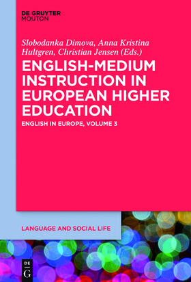 Dimova / Jensen / Hultgren |  English-Medium Instruction in European Higher Education | Buch |  Sack Fachmedien