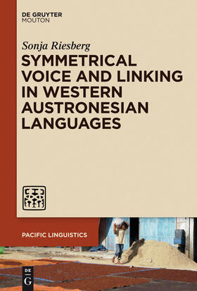 Riesberg |  Symmetrical Voice and Linking in Western Austronesian Languages | Buch |  Sack Fachmedien