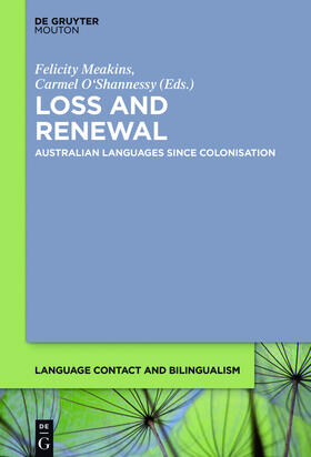 O'Shannessy / Meakins |  Loss and Renewal | Buch |  Sack Fachmedien