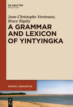 Rigsby / Verstraete |  A Grammar and Lexicon of Yintyingka | Buch |  Sack Fachmedien