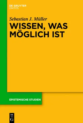 Müller |  Wissen, was möglich ist | eBook | Sack Fachmedien