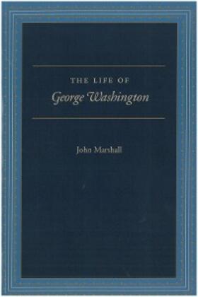 Faulkner / Marshall / Carrese |  The Life of George Washington | eBook | Sack Fachmedien