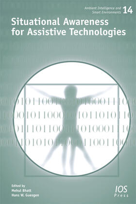 Bhatt / Guesgen |  Situational Awareness for Assistive Technologies | Buch |  Sack Fachmedien