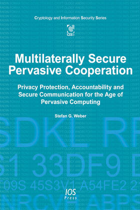 Weber |  Multilaterally Secure Pervasive Cooperation | Buch |  Sack Fachmedien