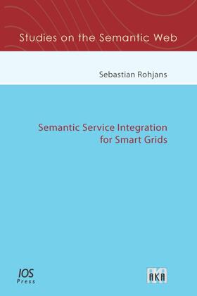Rohjans |  Semantic Service Integration for Smart Grids | Buch |  Sack Fachmedien